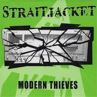 Straitjacket - Modern Thieves (Cover Artwork)