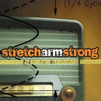 Stretch Arm Strong - A Revolution Transmission