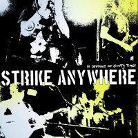 Strike Anywhere - In Defiance of Empty Times