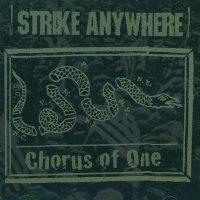 Strike Anywhere - Chorus Of One