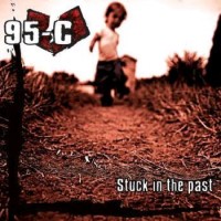 95-C - Stuck In The Past (Cover Artwork)
