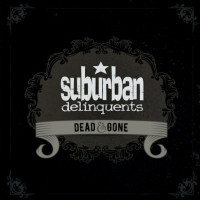 Suburban Delinquents - Dead & Gone [EP] (Cover Artwork)