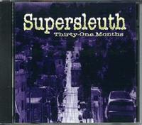 Supersleuth - 31 Months (Cover Artwork)