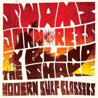Swami John Reis and the Blind Shake - Modern Surf Classics (Cover Artwork)