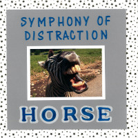 Symphony Of Distraction - Horse (Cover Artwork)