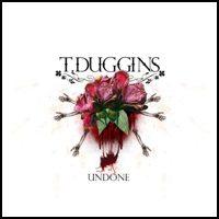 T. Duggins - Undone (Cover Artwork)