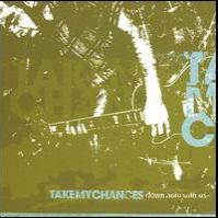 Take My Chances - Down Here with Us (Cover Artwork)