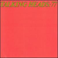 Talking Heads - Talking Heads: 77