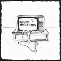 Teen-Rebel Dopefiends - Demo-nstration (Cover Artwork)