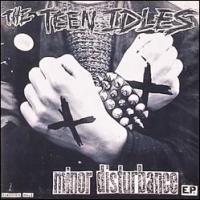Teen Idles - Minor Disturbance [7 inch]