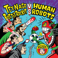 Teenage Bottlerocket/Human Robots - Teenage Bottlerocket vs Human Robots (Cover Artwork)