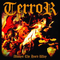 Terror - Always the Hard Way (Cover Artwork)