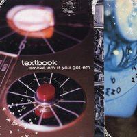 Textbook - Smoke Em If You Got Em (Cover Artwork)