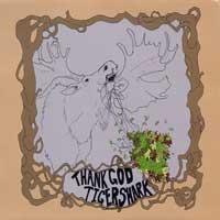 Thank God / Tigershark - Split [10 inch] (Cover Artwork)