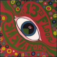The 13th Floor Elevators - The Psychedelic Sounds of The 13th Floor Elevators