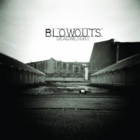 The Blowouts - Deadweight [digital single]