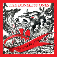 The Boneless Ones - Skate for the Devil [Reissue]