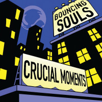 Bouncing Souls - Crucial Moments [EP]