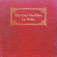 The City on Film - La Vella