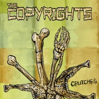 The Copyrights - Crutches [7-inch]
