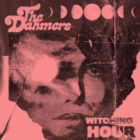 The Dahmers - Witching Hour [EP] (Cover Artwork)