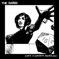 The Darbs - She's A Dungeon Master Now (Cover Artwork)