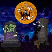 The Dead Beat Jacks - Graveyard Chicks Are Easy (Cover Artwork)