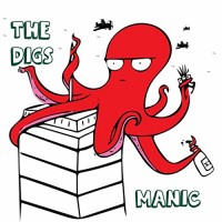 The Digs - Manic