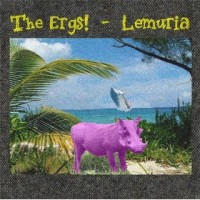 The Ergs! / Lemuria - Split [7-inch]