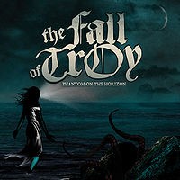 The Fall of Troy - Phantom on the Horizon