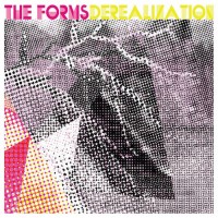 The Forms - Derealization