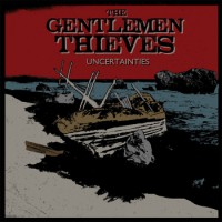The Gentlemen Thieves - Uncertainties (Cover Artwork)