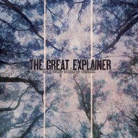 The Great Explainer - The Way Things Swell [10-inch] (Cover Artwork)