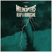 The Hellacopters - Reap A Hurricane [7-inch] (Cover Artwork)