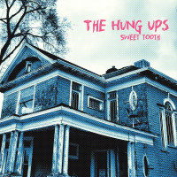 The Hung Ups - Sweet Tooth (Cover Artwork)