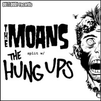 The Hungs Ups / the MOANS - split [7-inch] (Cover Artwork)