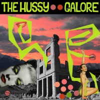 The Hussy - Galore