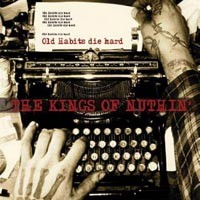 The Kings of Nuthin' - Old Habits Die Hard (Cover Artwork)