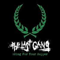 The Last Gang - Sing For Your Supper [7-inch]