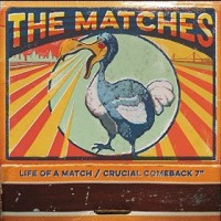 The Matches - Life Of A Match [7-inch]