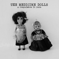 The Medicine Dolls - A Compulsion to Ruin [EP] (Cover Artwork)