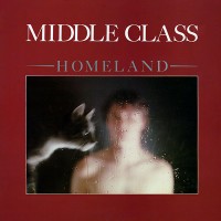 The Middle Class - Homeland (Cover Artwork)