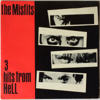 The Misfits - 3 hits from Hell