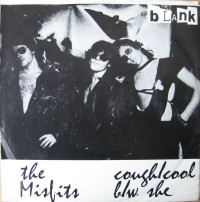 The Misfits - Cough / Cool [7-inch] (Cover Artwork)