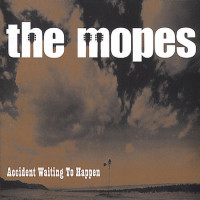 The Mopes - Accident Waiting To Happen (retro review) (Cover Artwork)