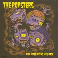 The Popsters - Our Bites Bring You Back