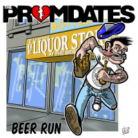 The Promdates - Beer Run (Cover Artwork)
