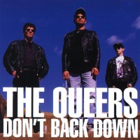 The Queers - Don't Back Down