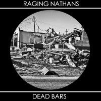The Raging Nathans/Dead Bars - Split [7-inch] (Cover Artwork)