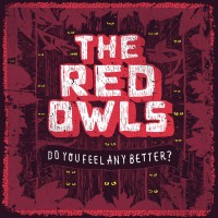 The Red Owls - Do You Feel Any Better? [EP] (Cover Artwork)